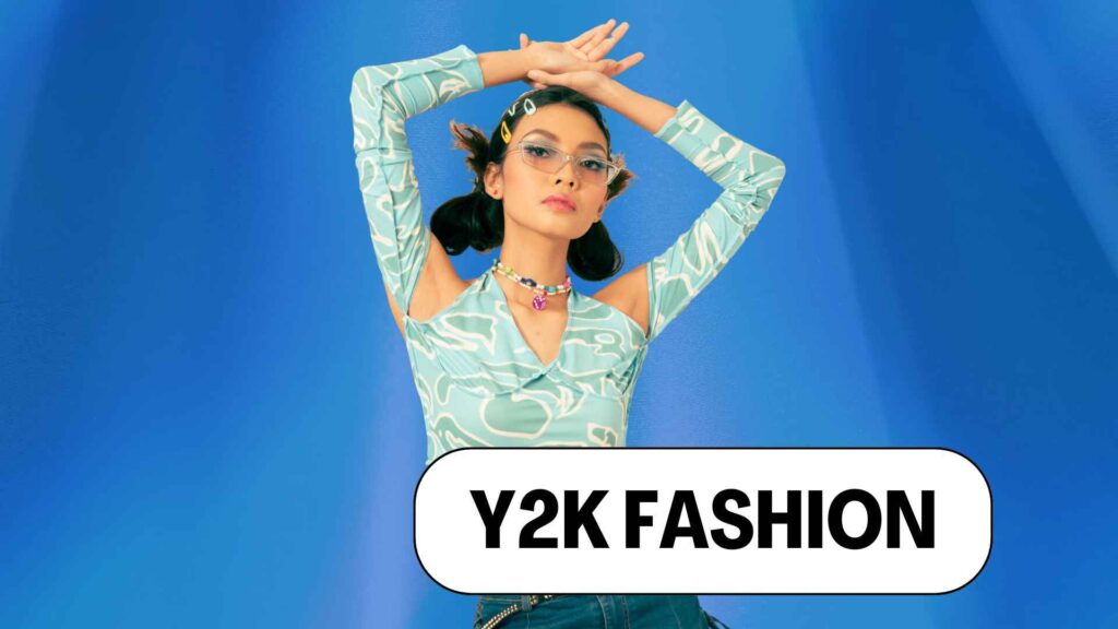Y2K Fashion